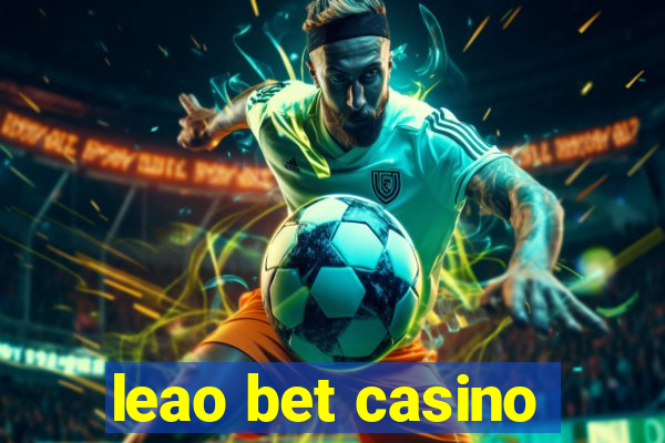 leao bet casino